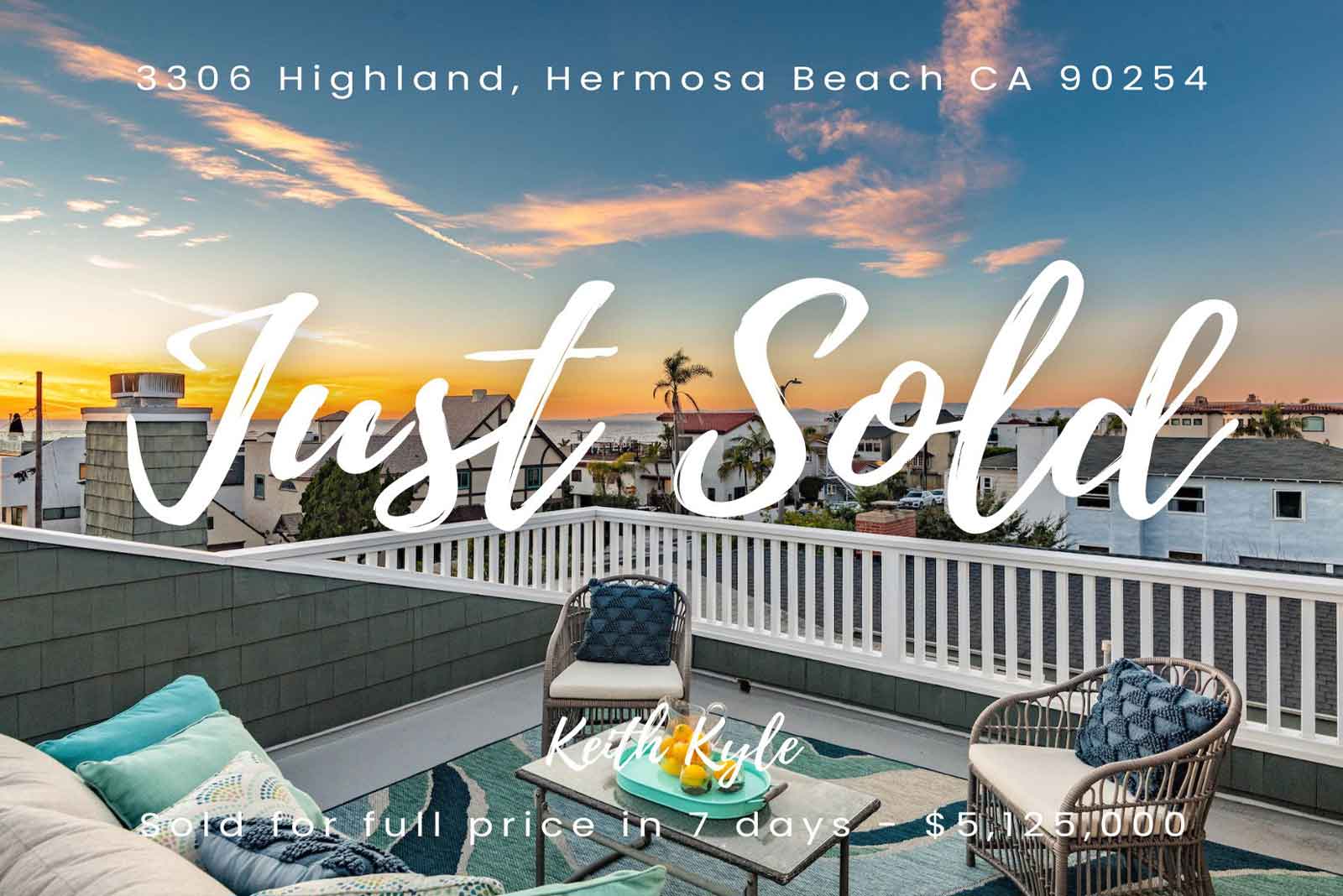 Just Sold in Hermosa Beach - 3306 Highland Ave